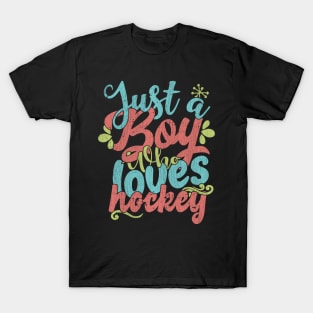 Just A Boy Who Loves hockey Gift product T-Shirt